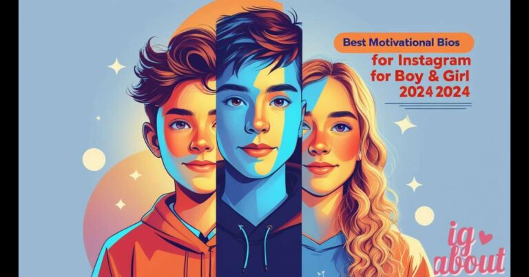 Best Motivational Bio For Instagram For Boy & Girl 2024