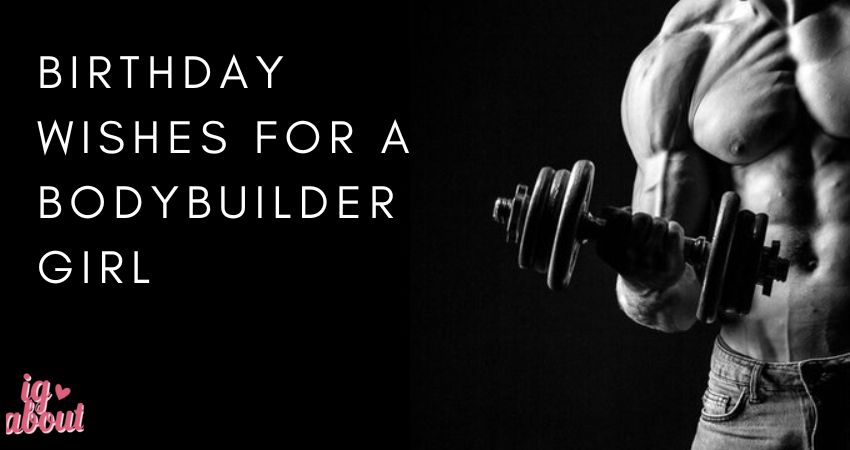 Birthday Wishes for a Bodybuilder Girl