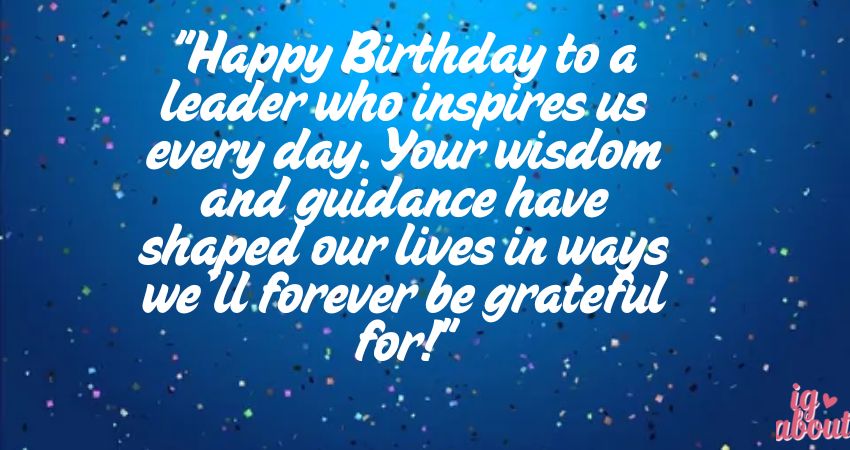 Inspirational Birthday Wishes for Principal Sir  