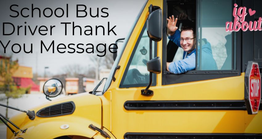 School Bus Driver Thank You Message